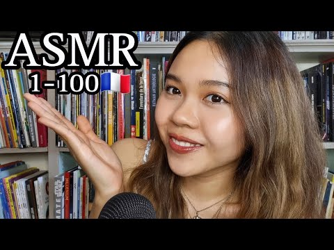 ASMR Counting from 1-100 in French | Je compte de 1-100  🇫🇷 (Thai Accent)