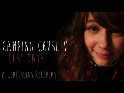 [ASMR] Camping Crush V: Lost Days (confession roleplay for all genders)