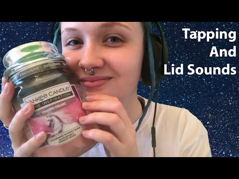 Tapping And Lid Opening/Closing 😴 ASMR For Those Tippy Tappy Tingles 👅