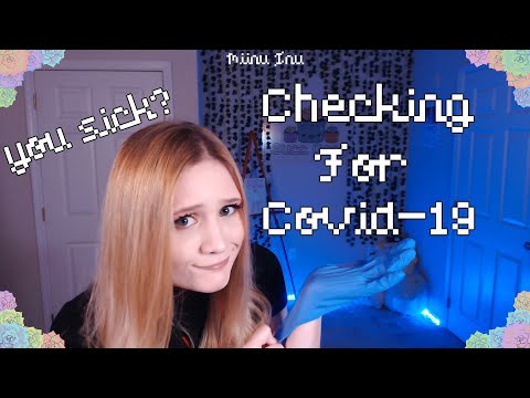 ASMR Checking you for Corona Virus ( personal attention, soft spoken )