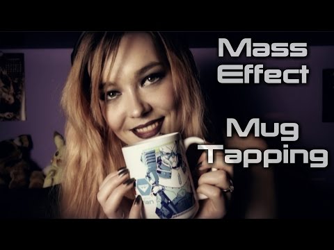 ☆★ASMR★☆ Mass Effect Mug Tapping