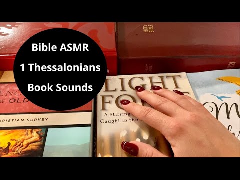 ASMR Bible Reading with Book Tapping, Scratching, & Page Turning ~ 1 Thessalonians