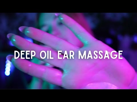 Relax with a Deep Oil Ear Massage ASMR