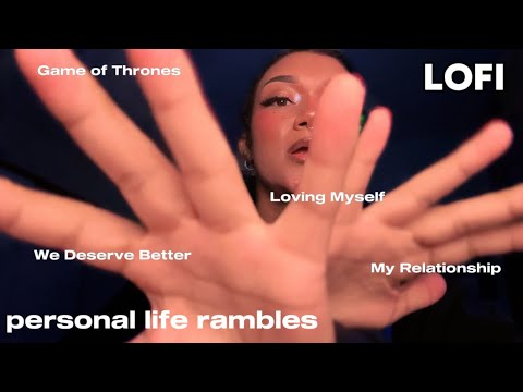 ASMR lofi, fast hand movements + rambles (my fav tv series, loving myself + deserving better)