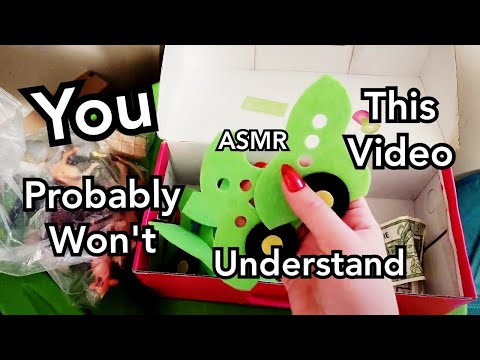 ASMR This Video is Too Weird For YOU & People You Know (Not This, Not This, But That)