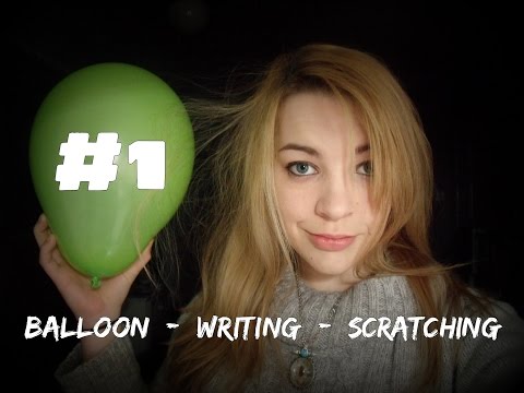 ♩♫ ASMR Sound Assortment #1 ♫ ♪ -Balloon, Tapping, Scratching and more