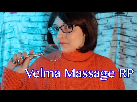🧡 Velma Gives You a Massage 🧡[ASMR] Role Play Month 🔍