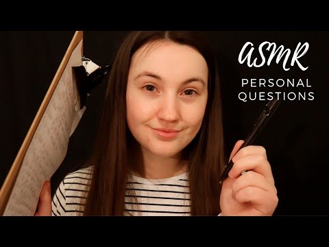 ASMR | Asking You Personal Questions (Soft Spoken)