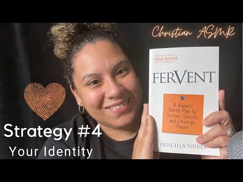 “FerVent” Strategy #4 Your Identity ✨Christian ASMR✨