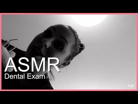 ASMR Dental Exam