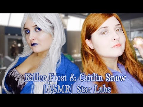 ❄️ Killer Frost & Caitlin Snow  [ASMR] Star Labs❄️ RP